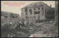 La ferme de Chaufontaine, près de Rehainviller, bombardée par les Allemands.