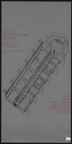 Palais Saint-Jean de Lyon. Exposition "L'école d'architecture de Lyon. Le projet" (22 juin-10 juillet 1985).