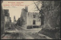 Un coin du village bombardé (août 1914).