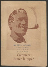 "Comment fumer la pipe".