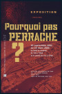 Archives municipales de Lyon. Exposition "Pourquoi pas Perrache ?" (20 septembre 2002-29 mars 2003).