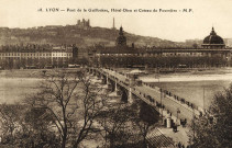 Lyon. Pont de la Guillotière, Hôtel-Dieu et coteau de Fourvière.