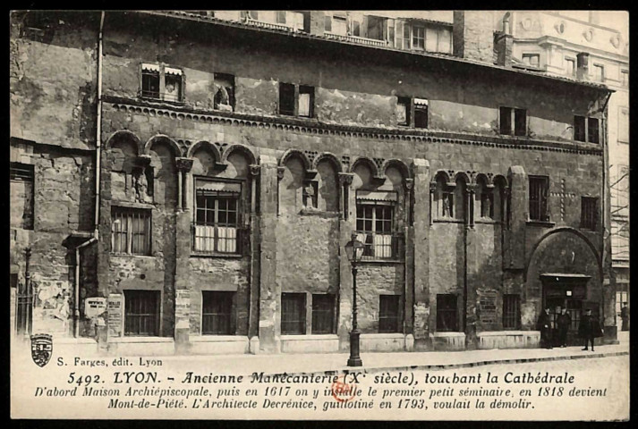 Lyon. Ancienne Manecanterie touchant la cathédrale.