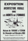 Yzeron. Maison de l'Araire. Exposition "Architecture rurale dans les Monts du Lyonnais" (5 novembre-11 décembre 1983).