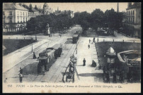 La place du palais de Justice, l'avenue de Grammont et l'hôtel Métropole.