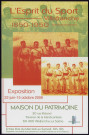 Maison du patrimoine de Villefranche-sur-Saône. Exposition "L'esprit du sport. 1850-1950" (22 juin-15 octobre 2006).
