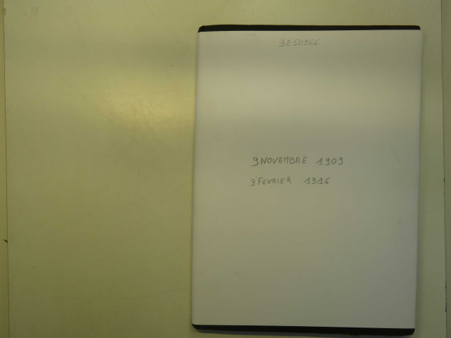 9 novembre 1909-3 février 1916