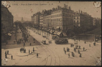 Lyon. Place du Pont et cours Gambetta.