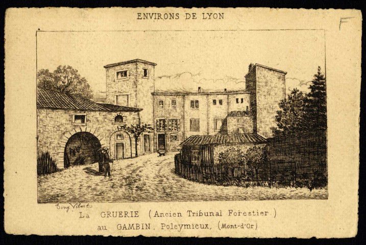 Poleymieux-au-Mont-d'Or. La Gruerie (Ancien tribunal Forestier) au Gambin.