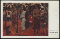 Musée de Lyon. Paul Gauguin. Nave Nave Mahana.