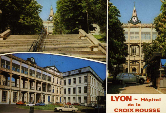 Lyon. Hôpital de la Croix-Rousse.