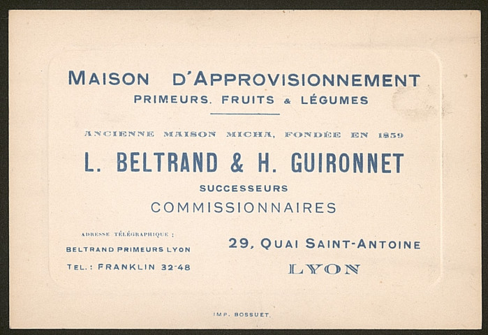 Maison d'approvisionnement primeurs, fruits et légumes L. Bertrand et H. Guironnet - Lyon.