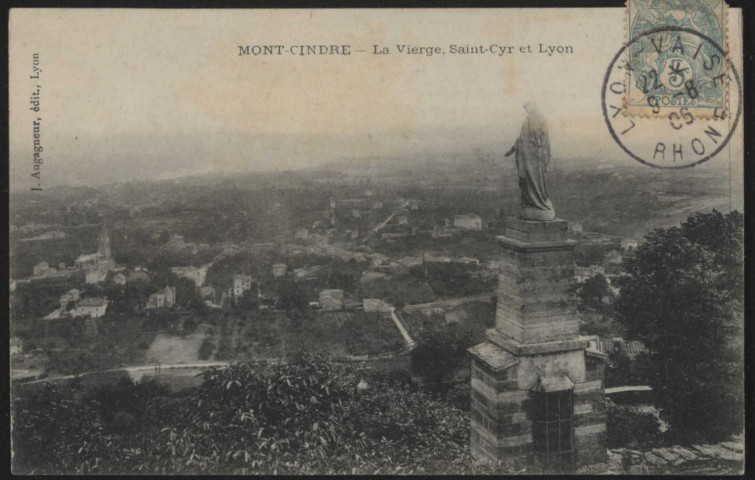 Mont Cindre. La Vierge, Saint-Cyr et Lyon.