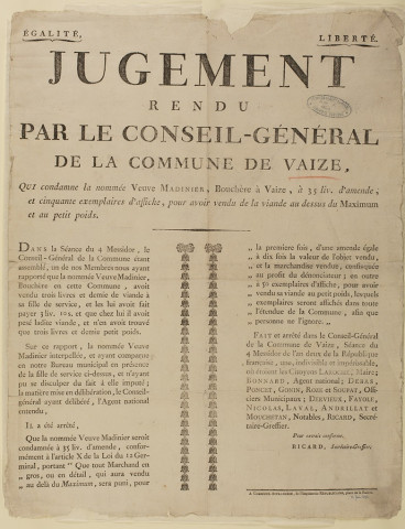 Jugement rendu par le conseil général de la commune de Vaise, qui condamne la nommée Veuve Madinier, bouchère à Vaise (&) pour avoir vendu de la viande au-dessus du maximum et au petit poids (4 Messidor an 2).