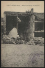 Koeur-la-Petite. Maison bombardée par les Allemands.
