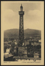 Lyon. La tour métallique de Fourvière.