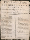 Proclamation des représentants du Peuple, envoyés près l'Armée des Alpes, et dans différents départements de la République, aux habitants de la ville de Lyon (15 octobre 1793).