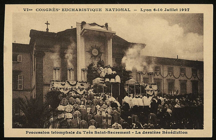 Procession triomphale du Très-Saint-Sacrement - La dernière bénédiction.