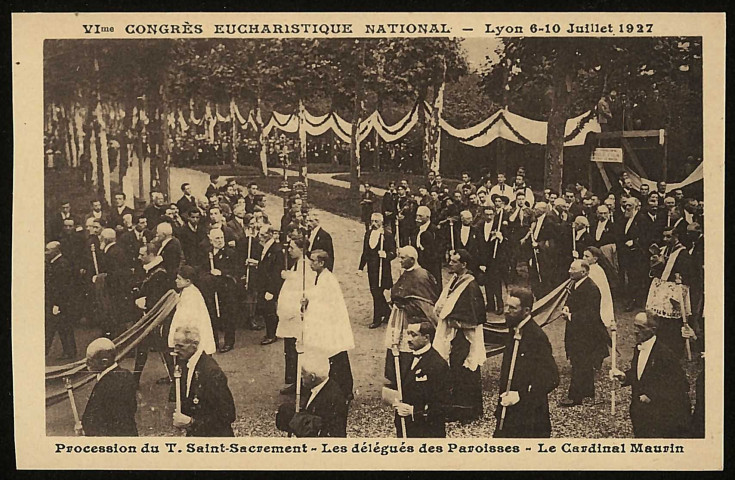 Procession triomphale du Très-Saint-Sacrement - Les délégués des Paroisses - Le Cardinal Maurin.