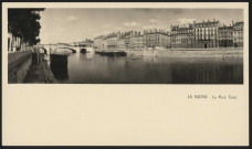 Lyon. La Saône. Le pont Tilsitt.