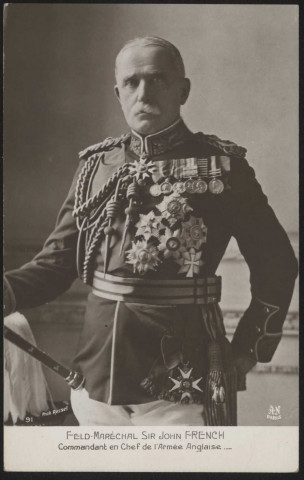 Feld-maréchal sir John French, commandant en chef de l'armée anglaise.