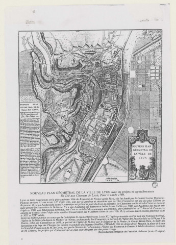 Nouveau plan géométral de la ville de Lyon avec ses projets et ses agrandissements dédié aux citoyens de Lyon, pour l'année 1789.