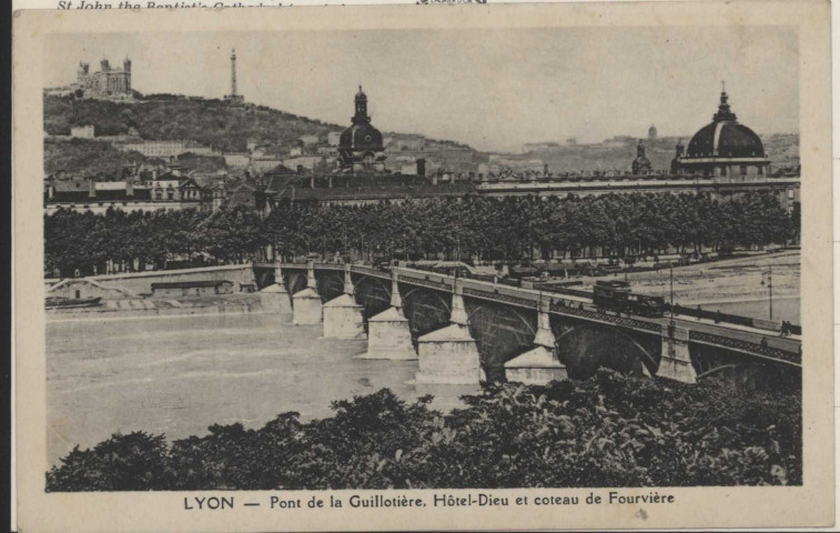 Lyon. Pont de la Guillotière, Hôtel-Dieu et coteau de Fourvière.