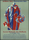 "Aidez-les, honorez-les". Journée nationale des vieillards (27 octobre 1963).