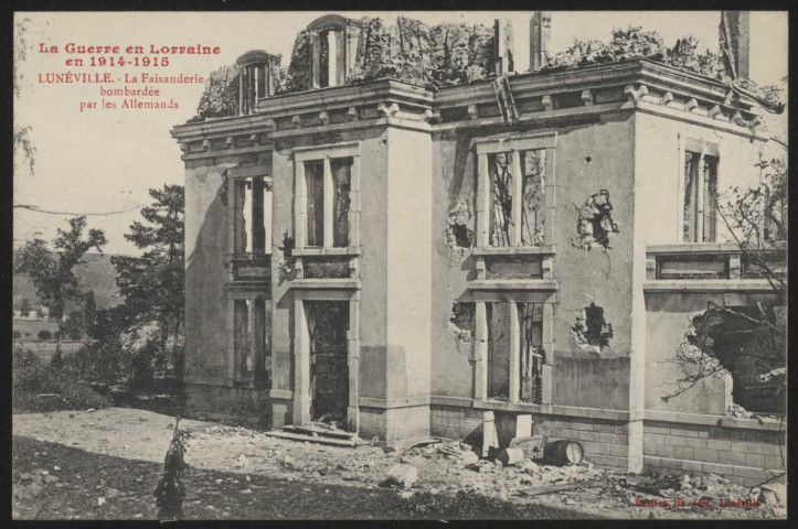 La faisanderie bombardée par les Allemands.