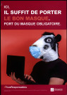 "Ici, il suffit de porter le bon masque. Port du masque obligatoire".
