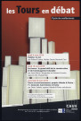 Conseil d'architecture, d'urbanisme et de l'environnement du Rhône (CAUE). Conférences "Les tours en débat" (mars 2010).