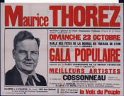 Gala populaire. Maurice Thorez. Bourse du travail (dimanche 23 octobre [1938]).