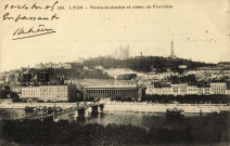 Lyon. Le palais de Justice et le coteau de Fourvière.