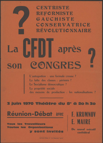 Réunion-débat : « La CFDT après son congrès » par la CFDT, 28x39 cm, Couleur. 3 juin 1970