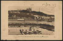 Lyon. La place Bellecour et le coteau de Fourvière.