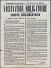 Vaccination obligatoire. Arrêté réglementaire (30 novembre 1904).