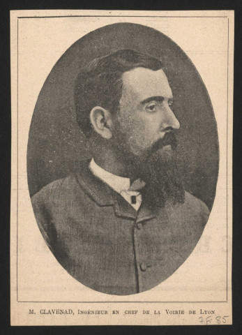 Claude Clavenad (1853-1932), ingénieur des Ponts et Chaussées et ingénieur en chef du service de la voirie de Lyon.