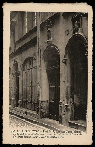 Le vieux Lyon. Façade 7, rue des Trois-Maries.