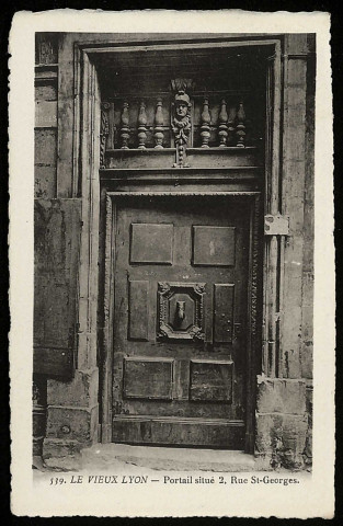 Le vieux Lyon. Portail situé 2, rue Saint-Georges.