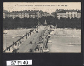 Pont Morand et perspective de la place Morand.