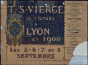 "Le congrès international en l'honneur de la T.S. Vierge se tiendra à Lyon en 1900 (5-8 septembre)."