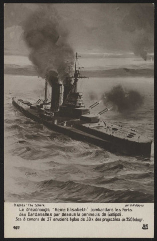 « Le Dreadnought Reine Elisabeth bombardant les forts des Dardanelles par dessus la péninsule de Gallipoli. Ses 8 canons de 37 envoient à plus de 30km des projectiles de 950 kg ».