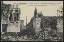 Maisons bombardées route de Souchez.