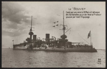 « Le Bouvet ». Coulé par une mine le 18 mars à l'attaque des Dardanelles au cri de « Vive la France ! » poussé par tout l'équipage ».