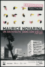 Conseil d'architecture, d'urbanisme et de l'environnement du Rhône (CAUE). Exposition "Maurice Novarina, un architecte dans son siècle (1907-2002)" (19 mars-17 mai 2008).