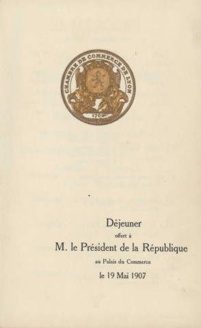 Déjeuner offert par la Chambre de Commerce et d'Industrie de Lyon (19 mai 1907).