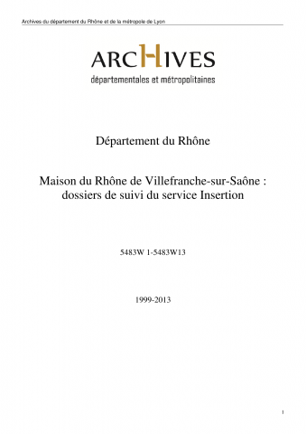 5483W - Département du Rhône - Maison du Rhône de Villefranche-sur-Saône : dossiers de suivi du service Insertion