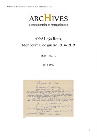 Récit par l'abbé Loÿs Roux de sa participation à la guerre de 1914-1918.