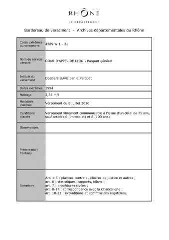 Dossiers suivis par le Parquet général.