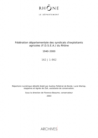 Fédération départementale des syndicats d'exploitants agricoles (FDSEA) du Rhône.